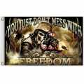 Флаг "Don`t mess with freedom " 150 х 90 см.